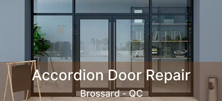  Accordion Door Repair Brossard - QC