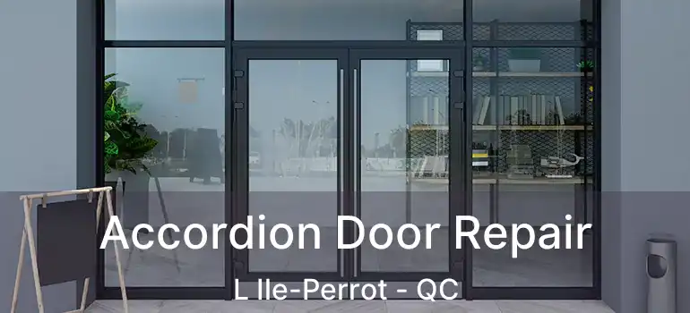 Accordion Door Repair L Ile-Perrot - QC