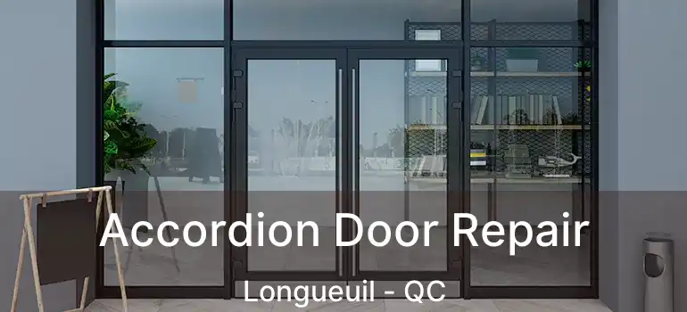  Accordion Door Repair Longueuil - QC