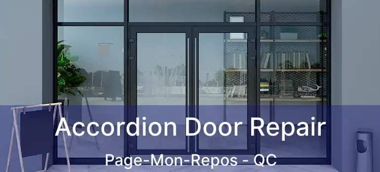  Accordion Door Repair Page-Mon-Repos - QC