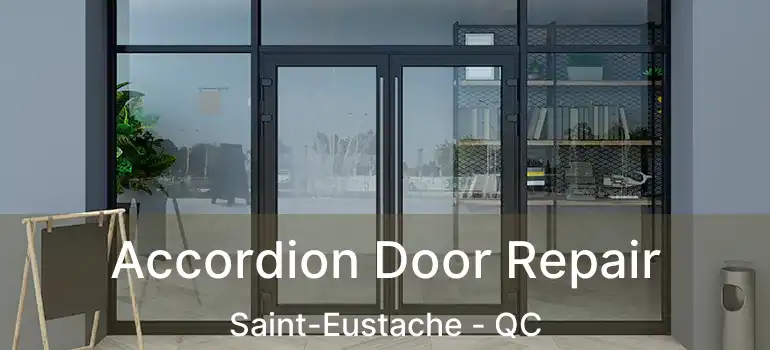  Accordion Door Repair Saint-Eustache - QC