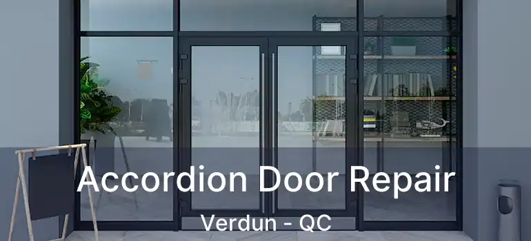  Accordion Door Repair Verdun - QC