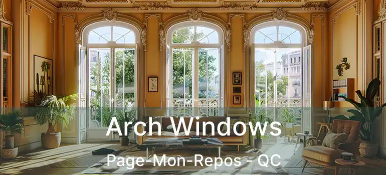  Arch Windows Page-Mon-Repos - QC