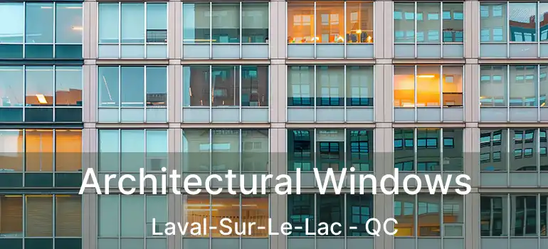  Architectural Windows Laval-Sur-Le-Lac - QC