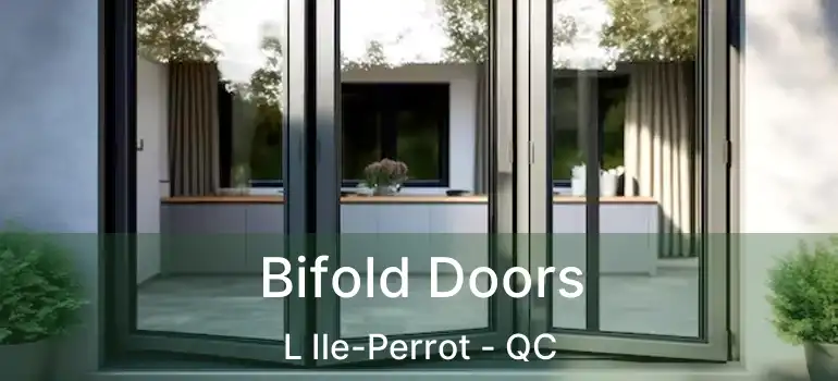  Bifold Doors L Ile-Perrot - QC