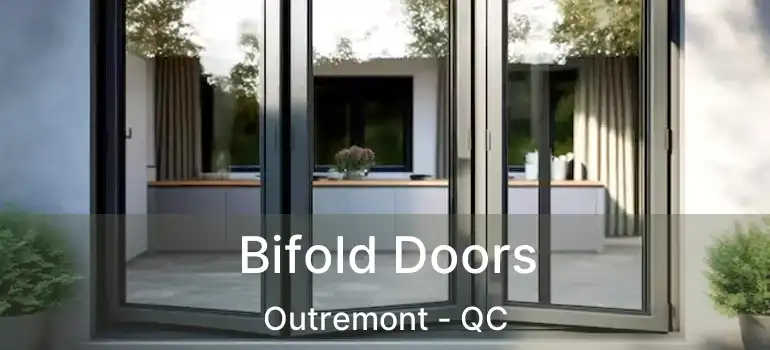  Bifold Doors Outremont - QC