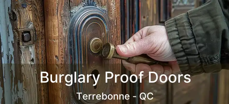  Burglary Proof Doors Terrebonne - QC
