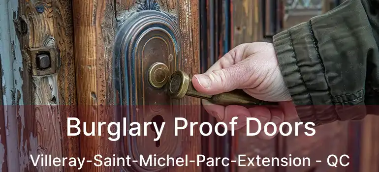  Burglary Proof Doors Villeray-Saint-Michel-Parc-Extension - QC
