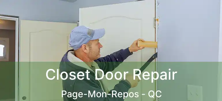  Closet Door Repair Page-Mon-Repos - QC