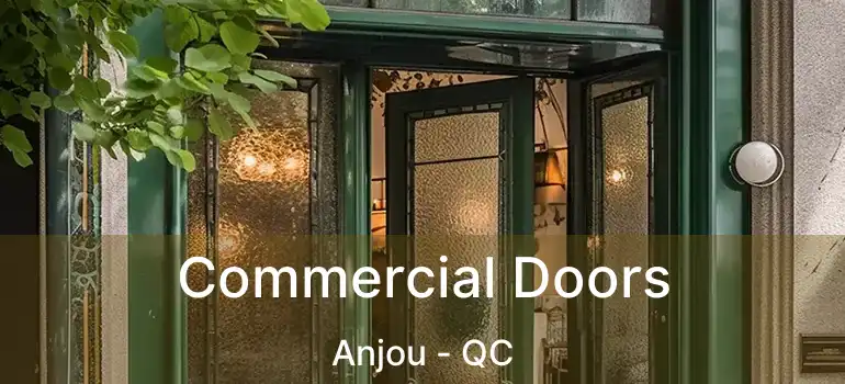  Commercial Doors Anjou - QC