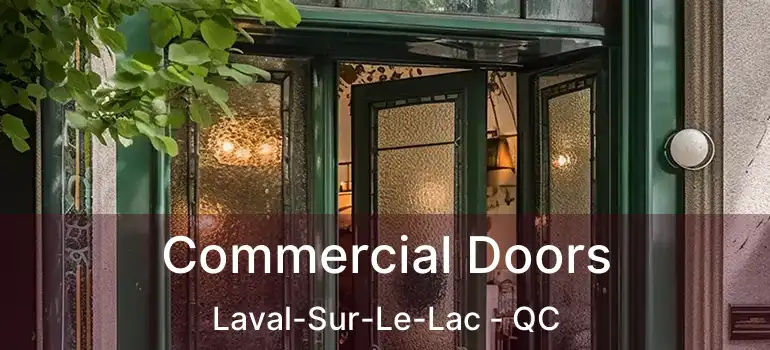  Commercial Doors Laval-Sur-Le-Lac - QC