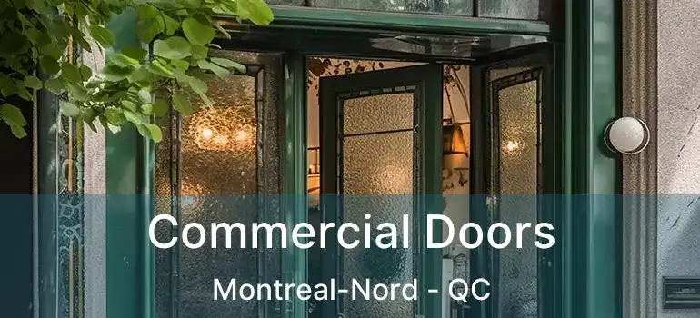  Commercial Doors Montreal-Nord - QC