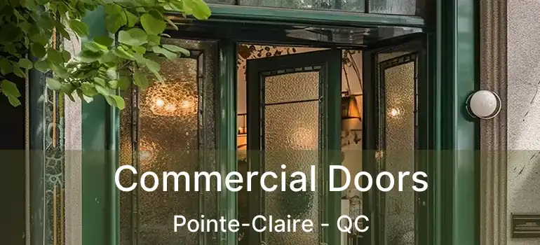  Commercial Doors Pointe-Claire - QC