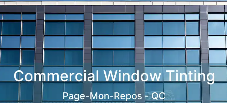 Commercial Window Tinting Page-Mon-Repos - QC