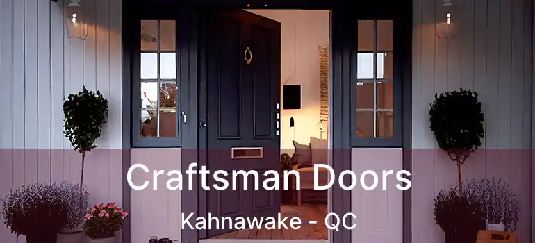  Craftsman Doors Kahnawake - QC