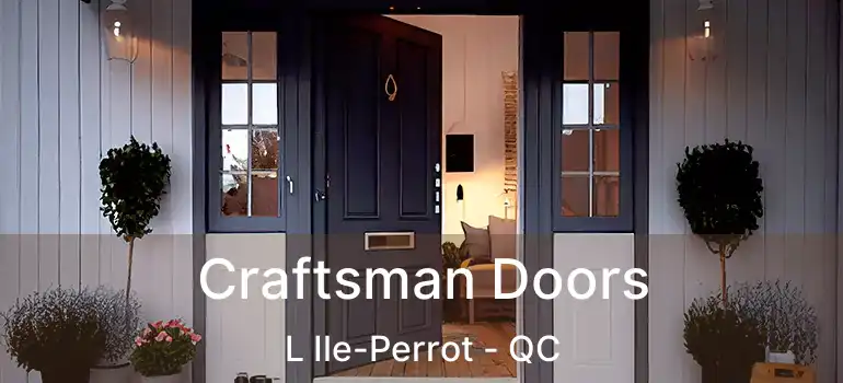  Craftsman Doors L Ile-Perrot - QC