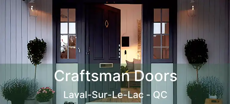  Craftsman Doors Laval-Sur-Le-Lac - QC