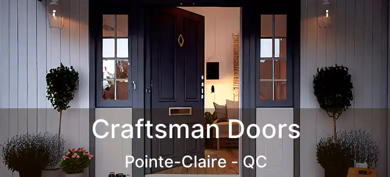  Craftsman Doors Pointe-Claire - QC