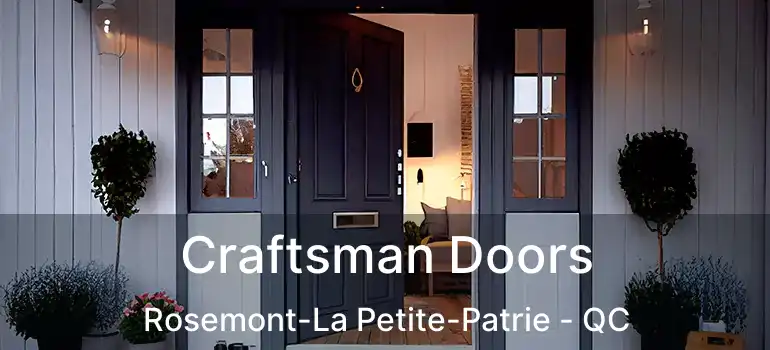  Craftsman Doors Rosemont-La Petite-Patrie - QC