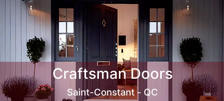  Craftsman Doors Saint-Constant - QC