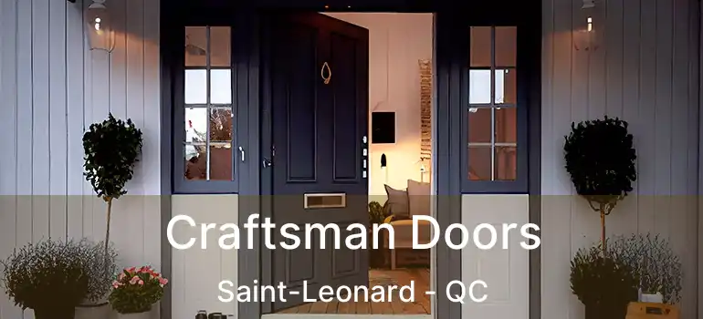  Craftsman Doors Saint-Leonard - QC