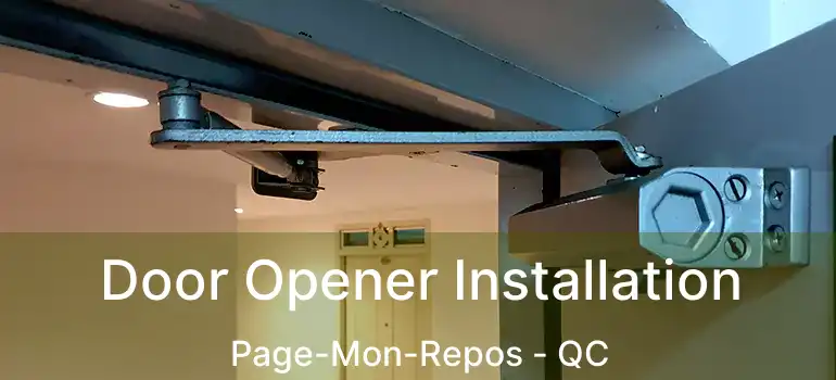  Door Opener Installation Page-Mon-Repos - QC