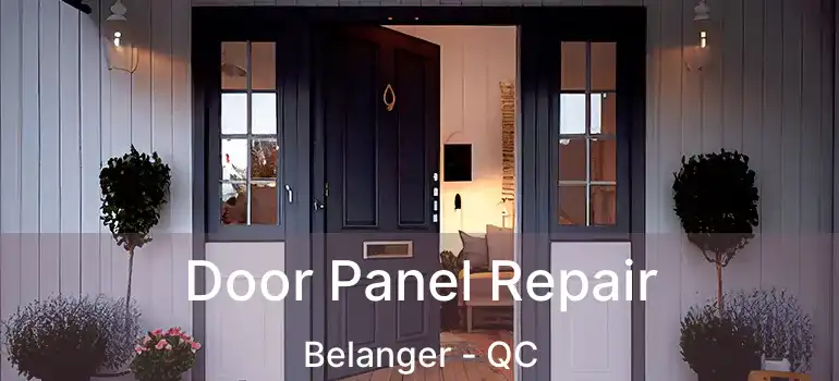  Door Panel Repair Belanger - QC
