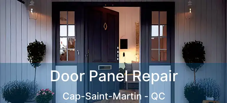  Door Panel Repair Cap-Saint-Martin - QC