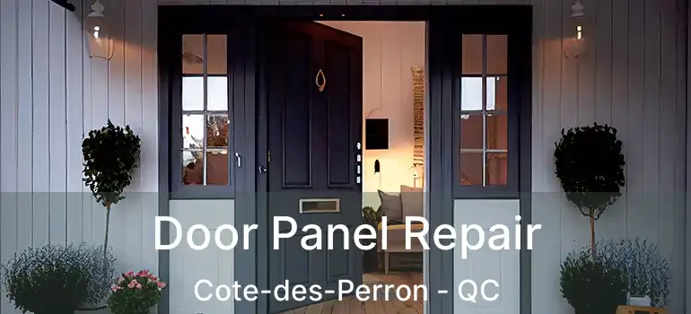  Door Panel Repair Cote-des-Perron - QC