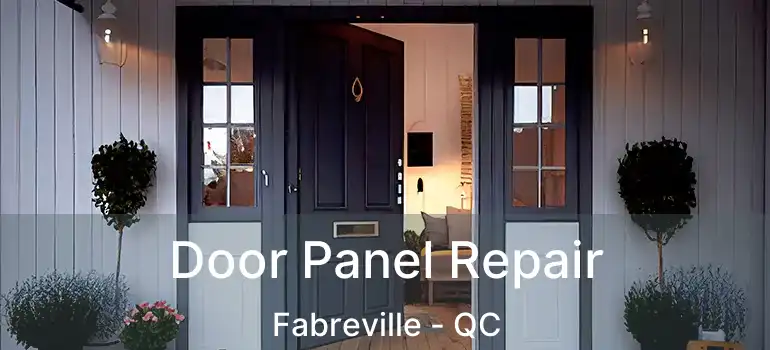  Door Panel Repair Fabreville - QC