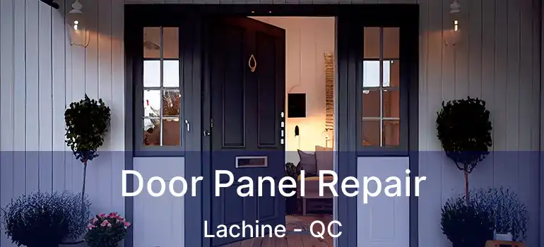  Door Panel Repair Lachine - QC