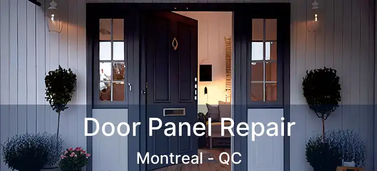  Door Panel Repair Montreal - QC