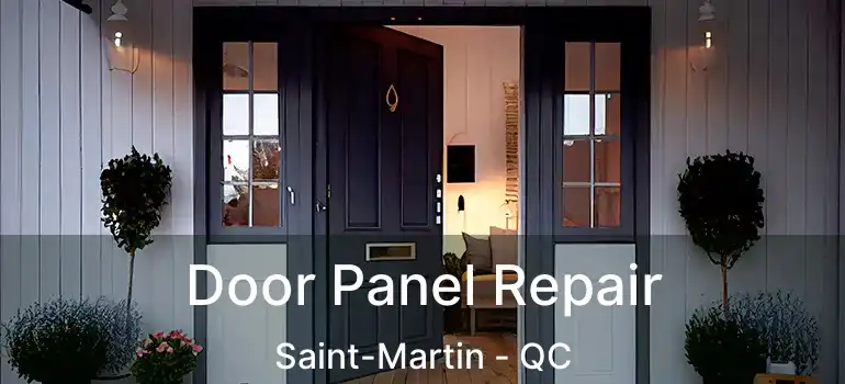  Door Panel Repair Saint-Martin - QC