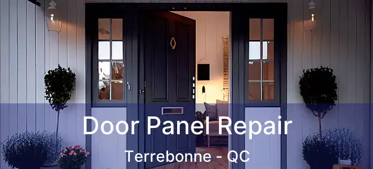  Door Panel Repair Terrebonne - QC