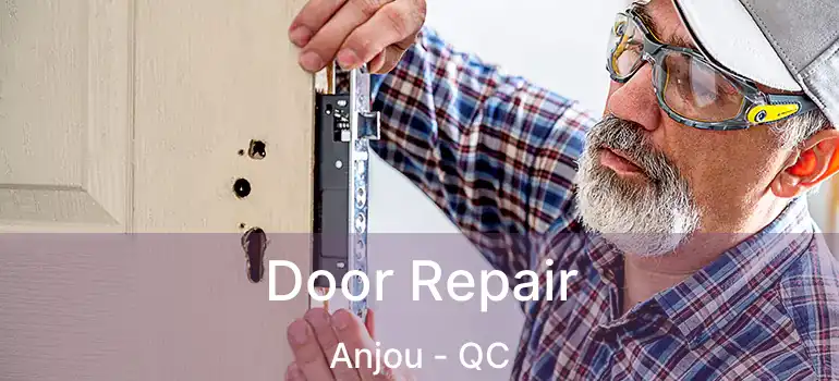  Door Repair Anjou - QC