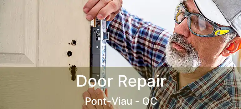  Door Repair Pont-Viau - QC