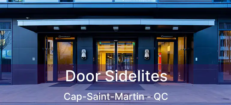  Door Sidelites Cap-Saint-Martin - QC