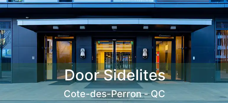  Door Sidelites Cote-des-Perron - QC