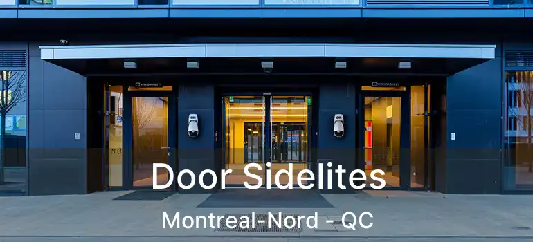  Door Sidelites Montreal-Nord - QC