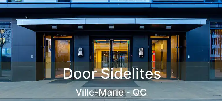  Door Sidelites Ville-Marie - QC