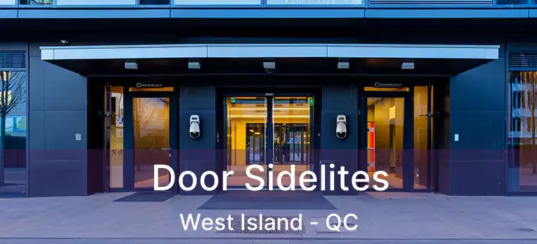  Door Sidelites West Island - QC