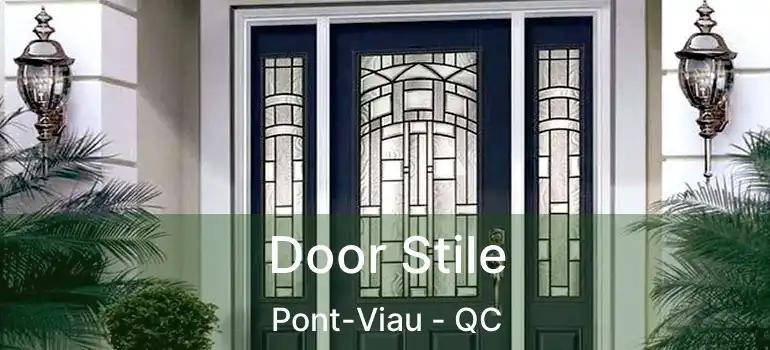  Door Stile Pont-Viau - QC