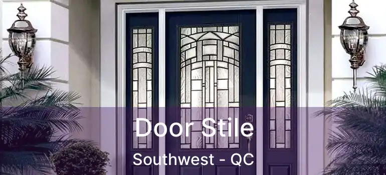  Door Stile Southwest - QC
