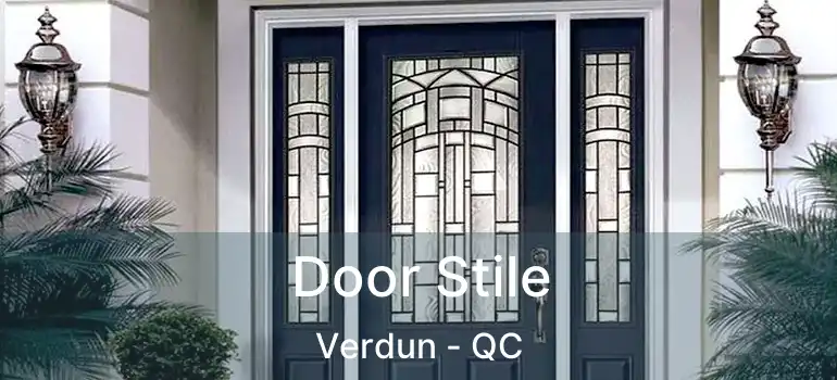  Door Stile Verdun - QC