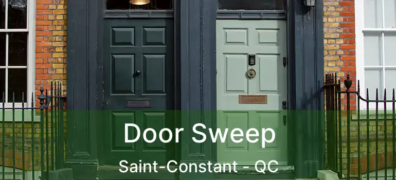  Door Sweep Saint-Constant - QC