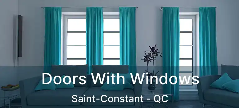 Doors With Windows Saint-Constant - QC