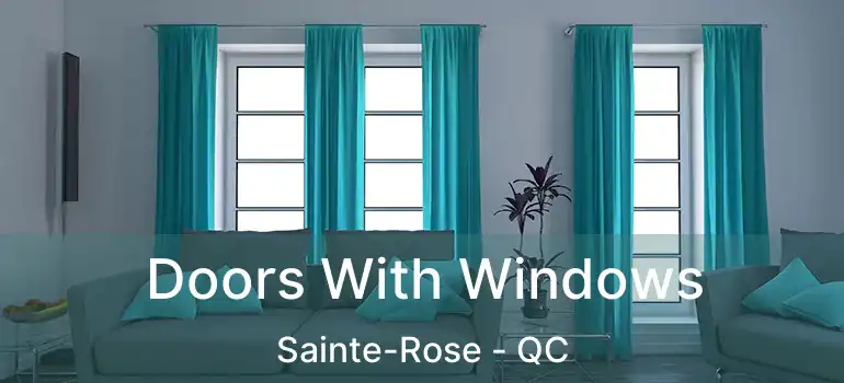  Doors With Windows Sainte-Rose - QC