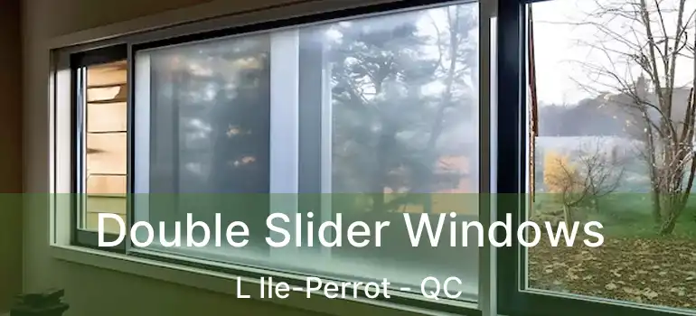  Double Slider Windows L Ile-Perrot - QC