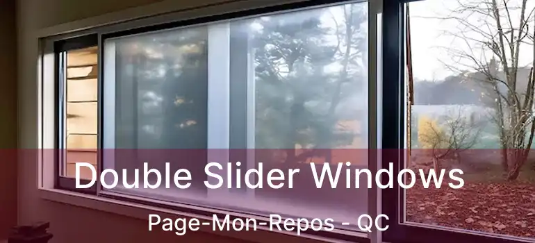  Double Slider Windows Page-Mon-Repos - QC