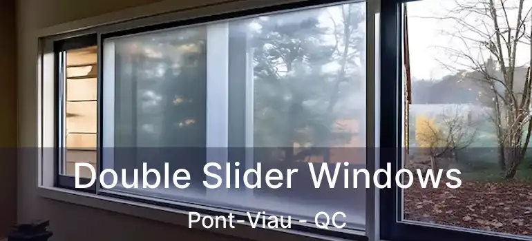  Double Slider Windows Pont-Viau - QC